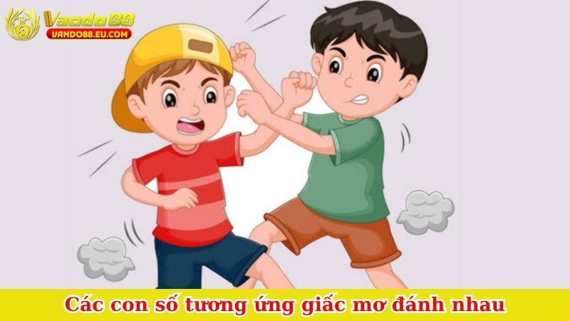 Các con số tương ứng giấc mơ đánh nhau