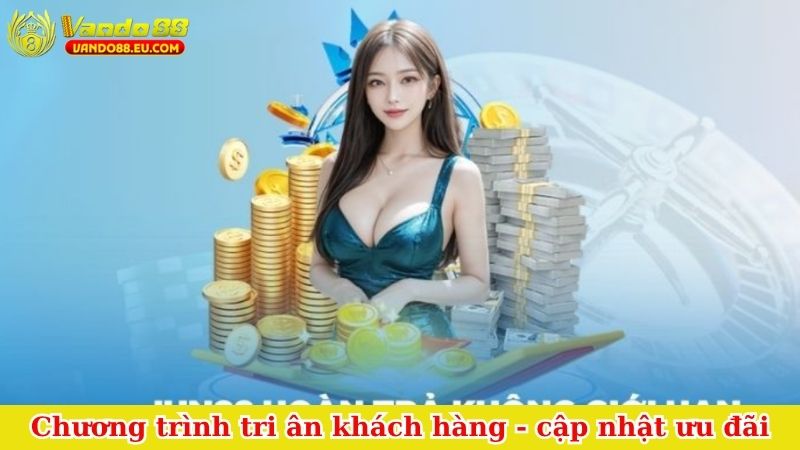 Chương trình tri ân khách hàng