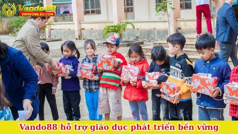 Vando88 hỗ trợ giáo dục phát triển bền vững