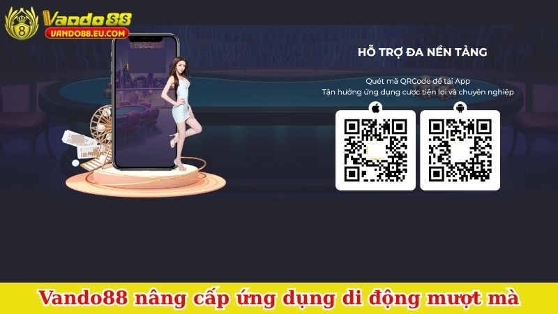 Vando88 nâng cấp ứng dụng di động