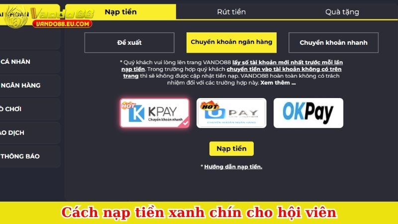 Cách nạp tiền xanh chín cho hội viên