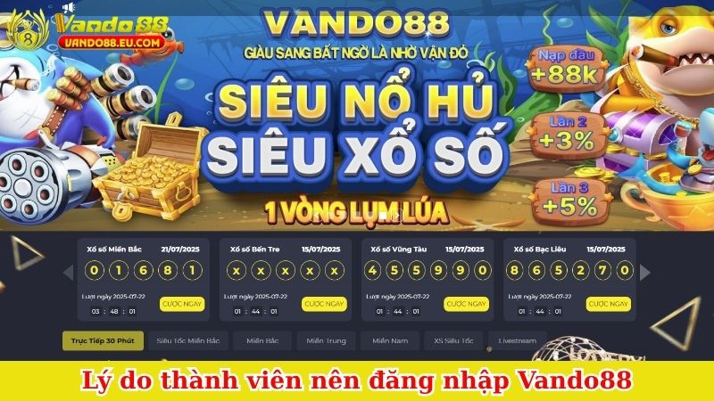 Lý do thành viên nên đăng nhập Vando88
