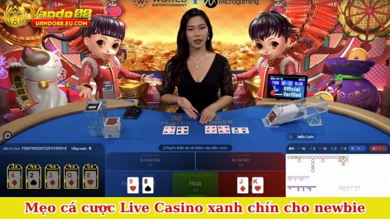 Mẹo cá cược Live Casino xanh chín cho newbie